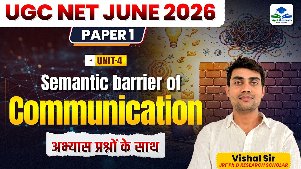 Semantic Barrier of Communication | UGC NET Paper 1 Communication Unit 4 | NET JRF Preparation