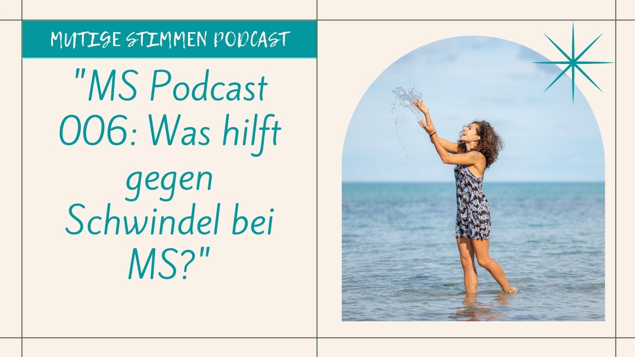 MS Podcast 006: Was hilft gegen Schwindel bei MS?