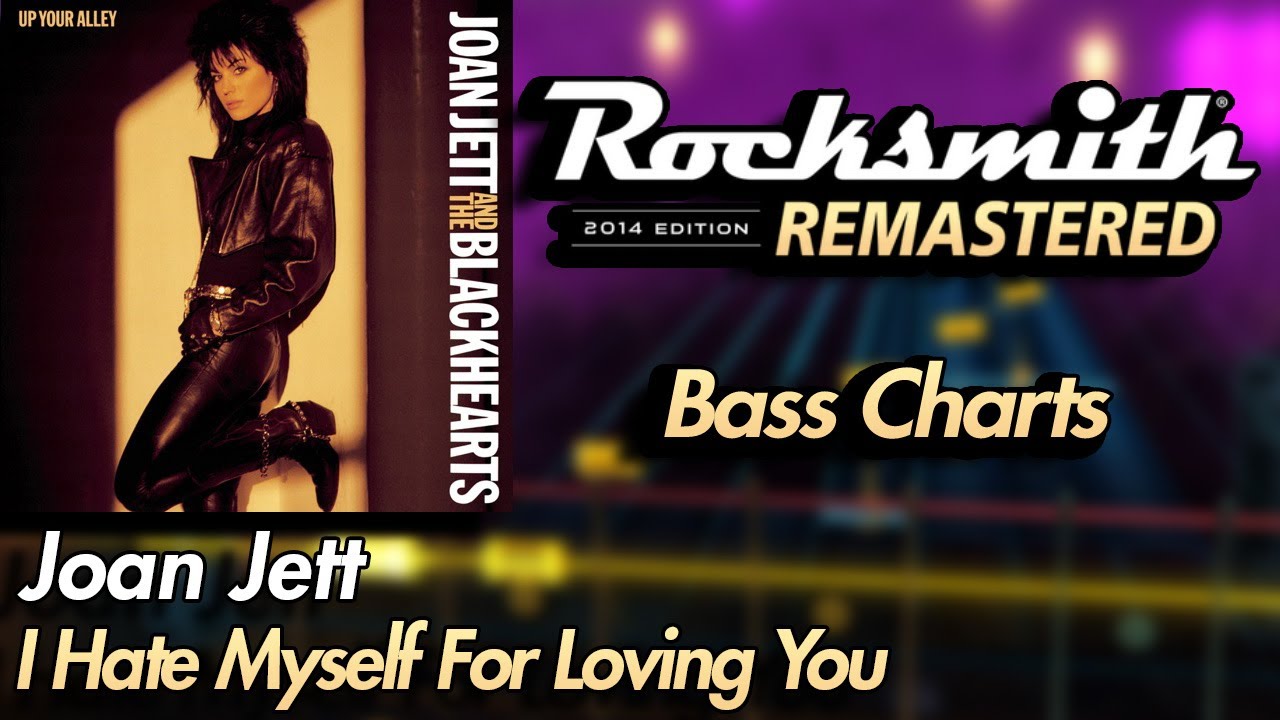 Joan Jett - I Hate Myself For Loving You | Rocksmith® 2014 Edition | Bass Chart