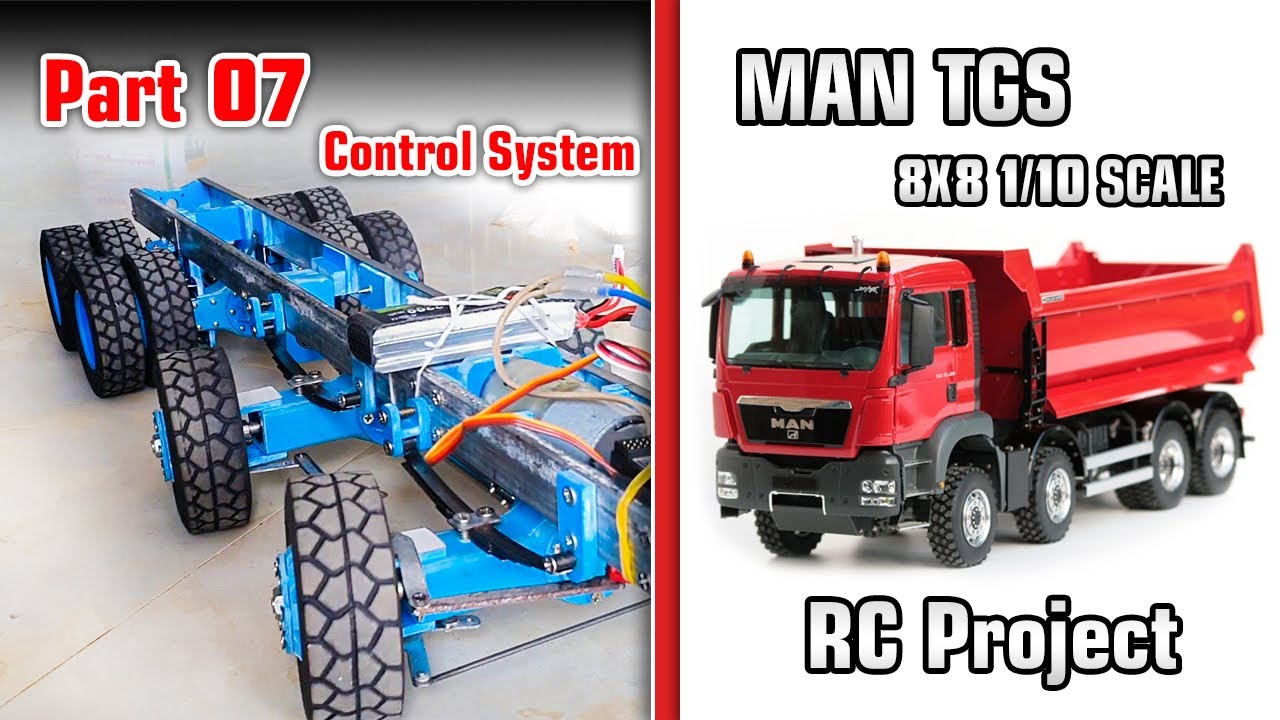 Part 07_MAN TGS 8x8 1/10 Scale Project - Control System