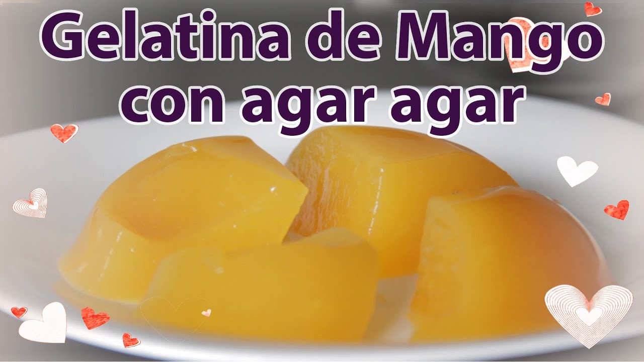 Gelatina de Mango con agar agar