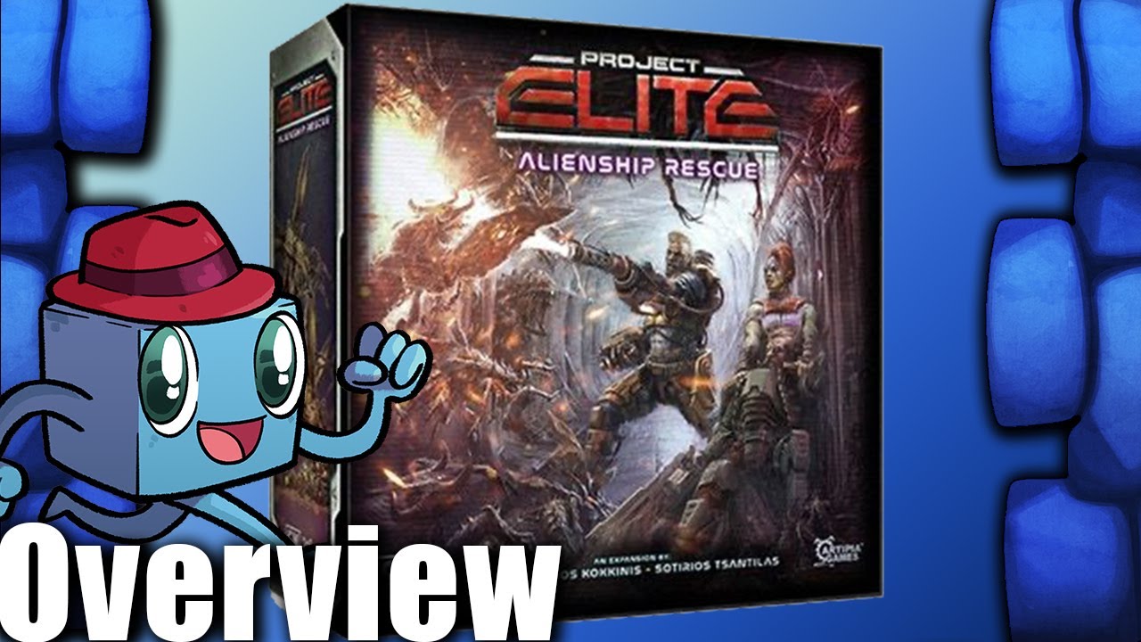 Project Elite: Alienship Rescue Overview - with Tom Vasel