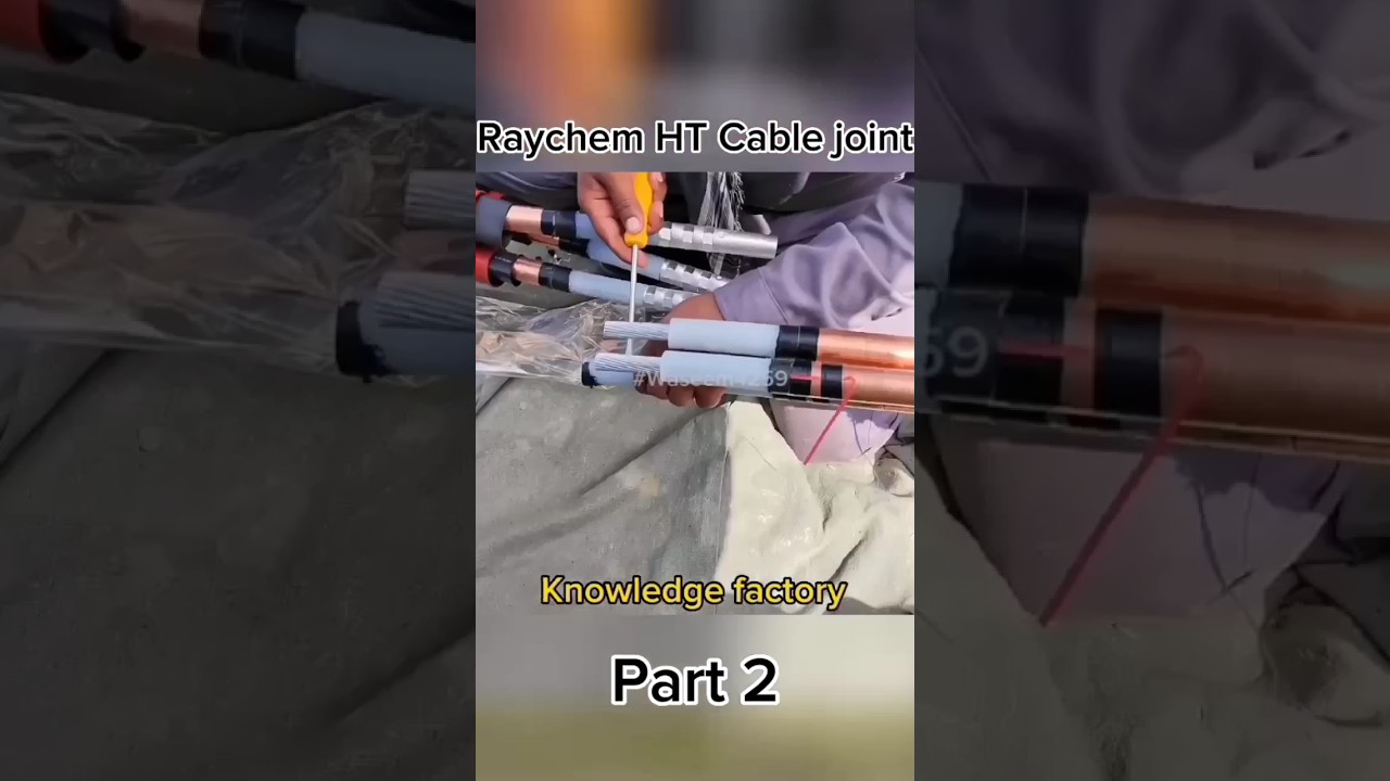 Raychem HT Cable joint #knowledge_factory #waseem4259 #raychem #HT_cable_joint #skills