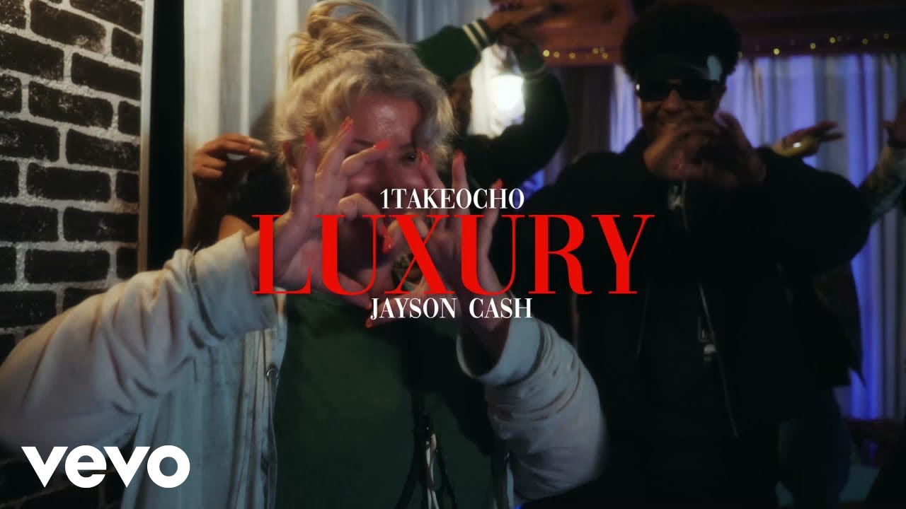 1TakeOcho - Luxury ft. Jayson Cash, DUNGEONMUSIC