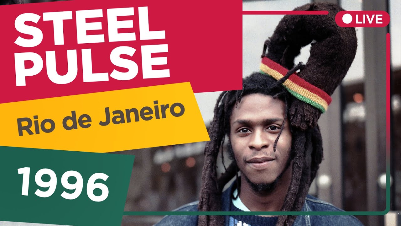 STEEL PULSE - Live in Rio de Janeiro, Brazil - Hollywood Rock Festival 1996