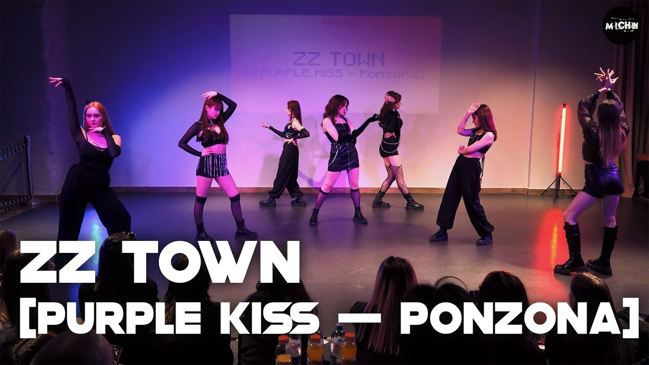 Ponzona — PURPLE KISS | ZZ TOWN (TEAM) [MICHIN K-POP BATTLE VOL.2]