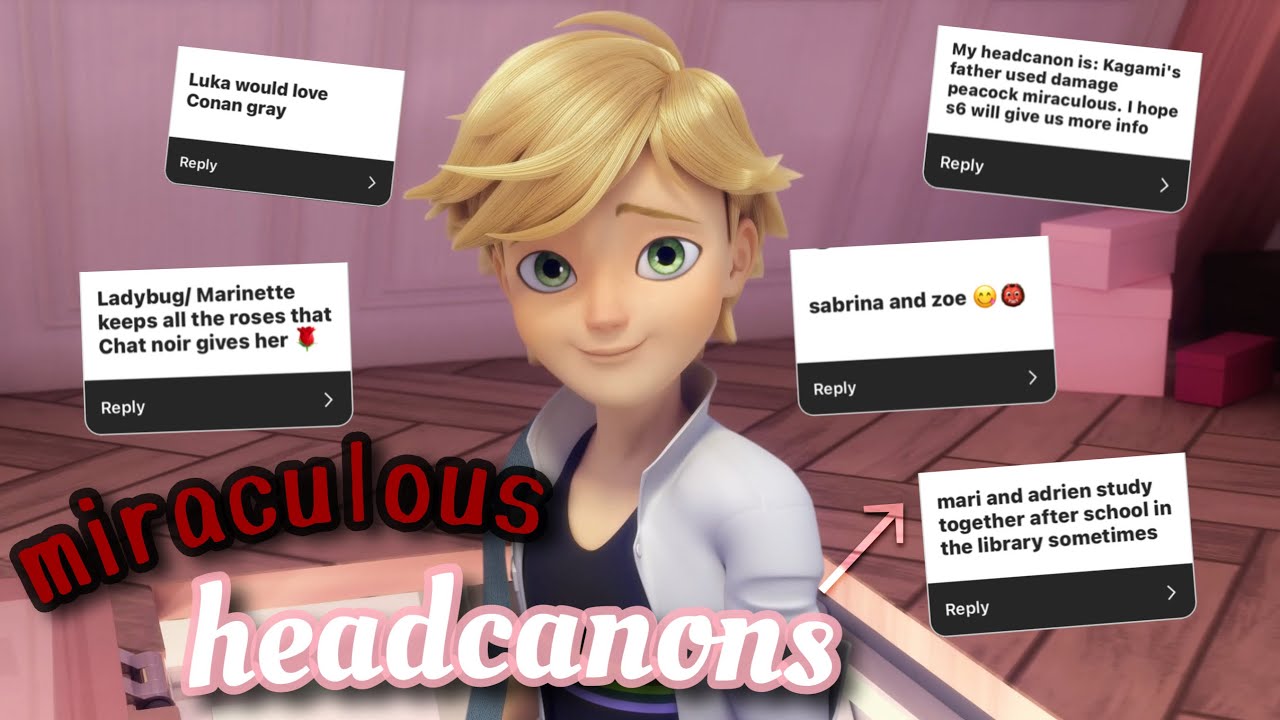 Here We Go Again... - READING YOUR GUYS MIRACULOUS HEADCANONS! (Pt. 3)