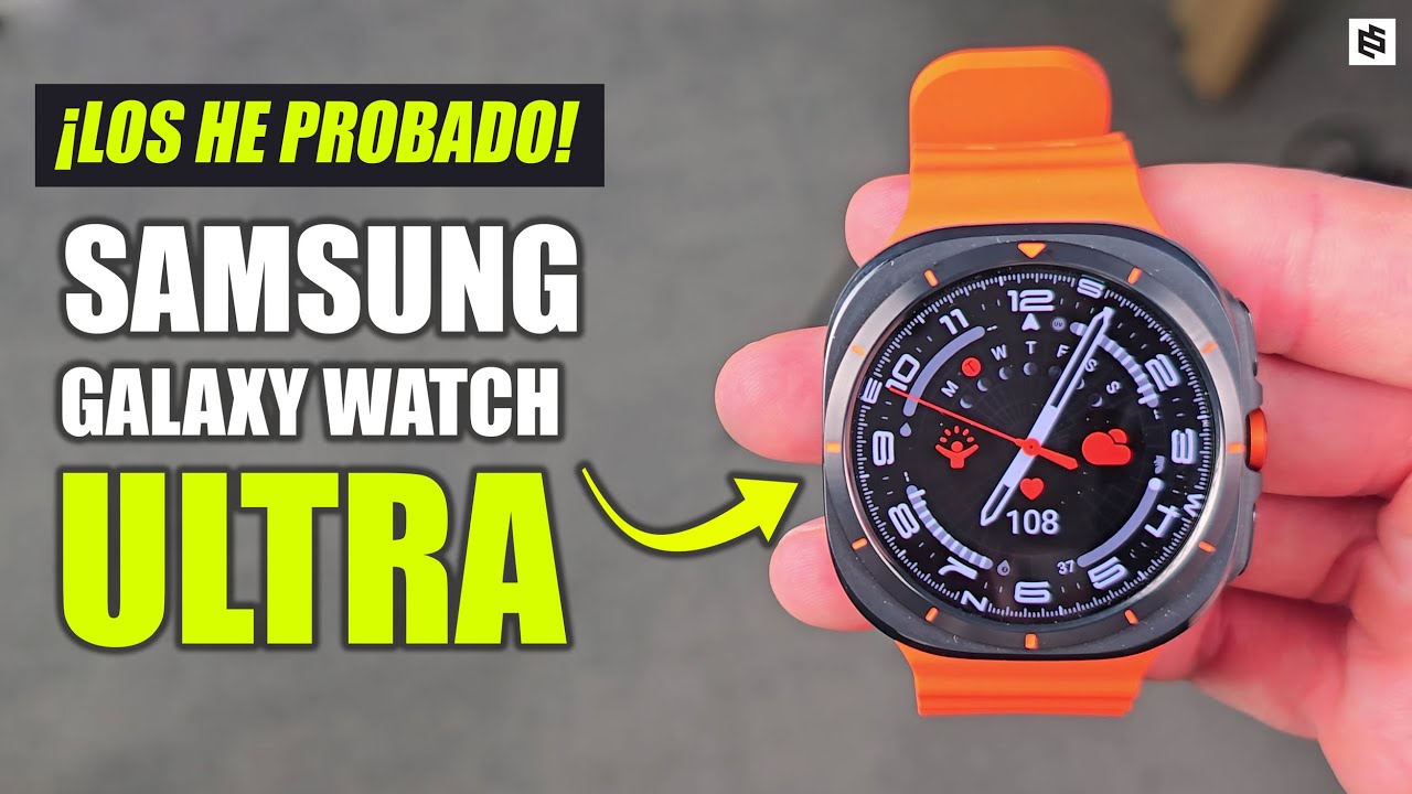 ESTÁN AQUÍ!🔥Samsung GALAXY WATCH ULTRA y WATCH 7: TODO!