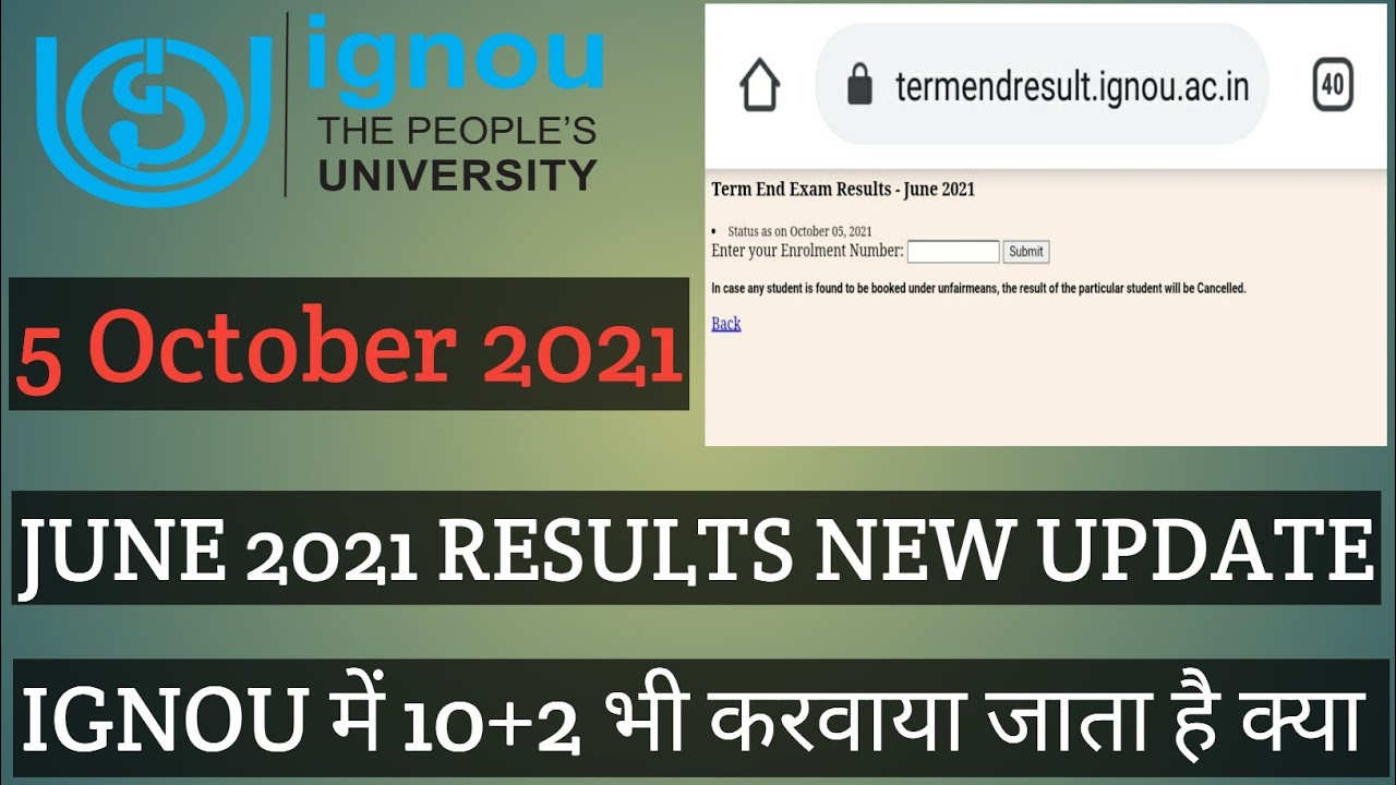 IGNOU NEW JUNE 2021 EXAM RESULTS AND DECEMBER EXAM RELATED QUERY 5 OCTOBER 2021
