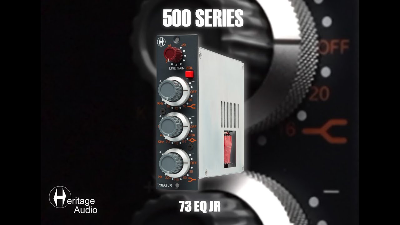 Heritage Audio - 73 EQ JR 500 Series Connections & Features