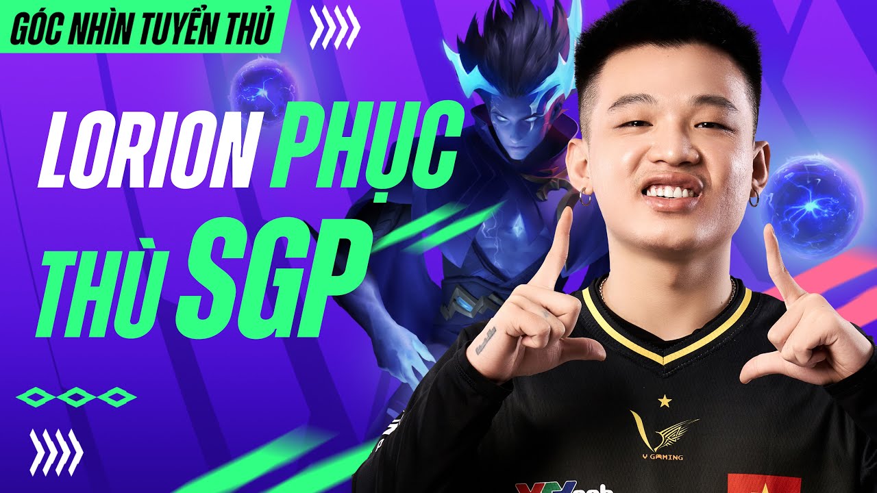 NH&Agrave; VUA QUỐC TẾ L&Ecirc;N TIẾNG, VGM MARIS CẦM LORION PHỤC TH&Ugrave; SAIGON PHANTOM I G&Oacute;C NH&Igrave;N TUYỂN THỦ 16