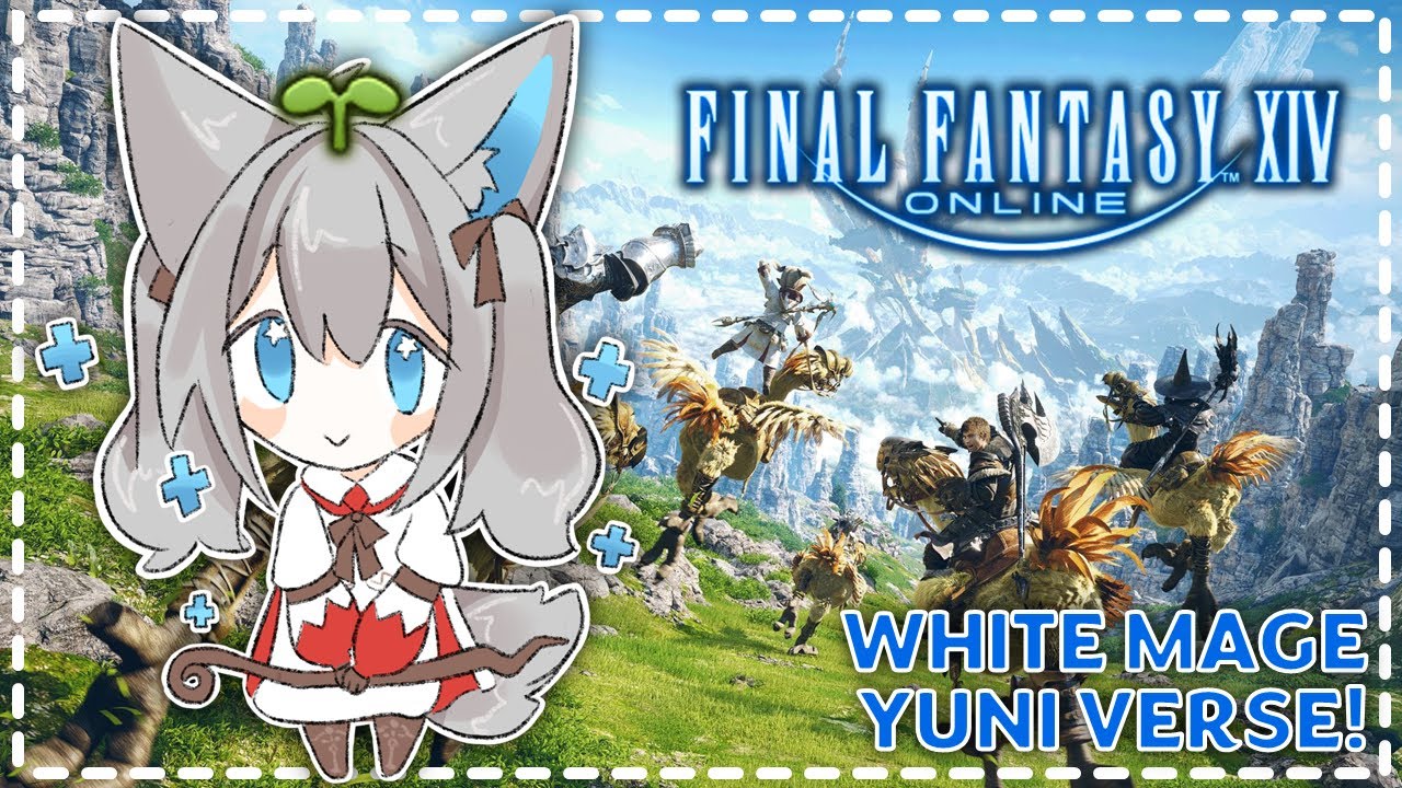 【Final Fantasy XIV】 💫 White Mage Yuni Verse! 🦊 The Adventure Continues!! Part 4!! 💙 【Yuni ☆彡】