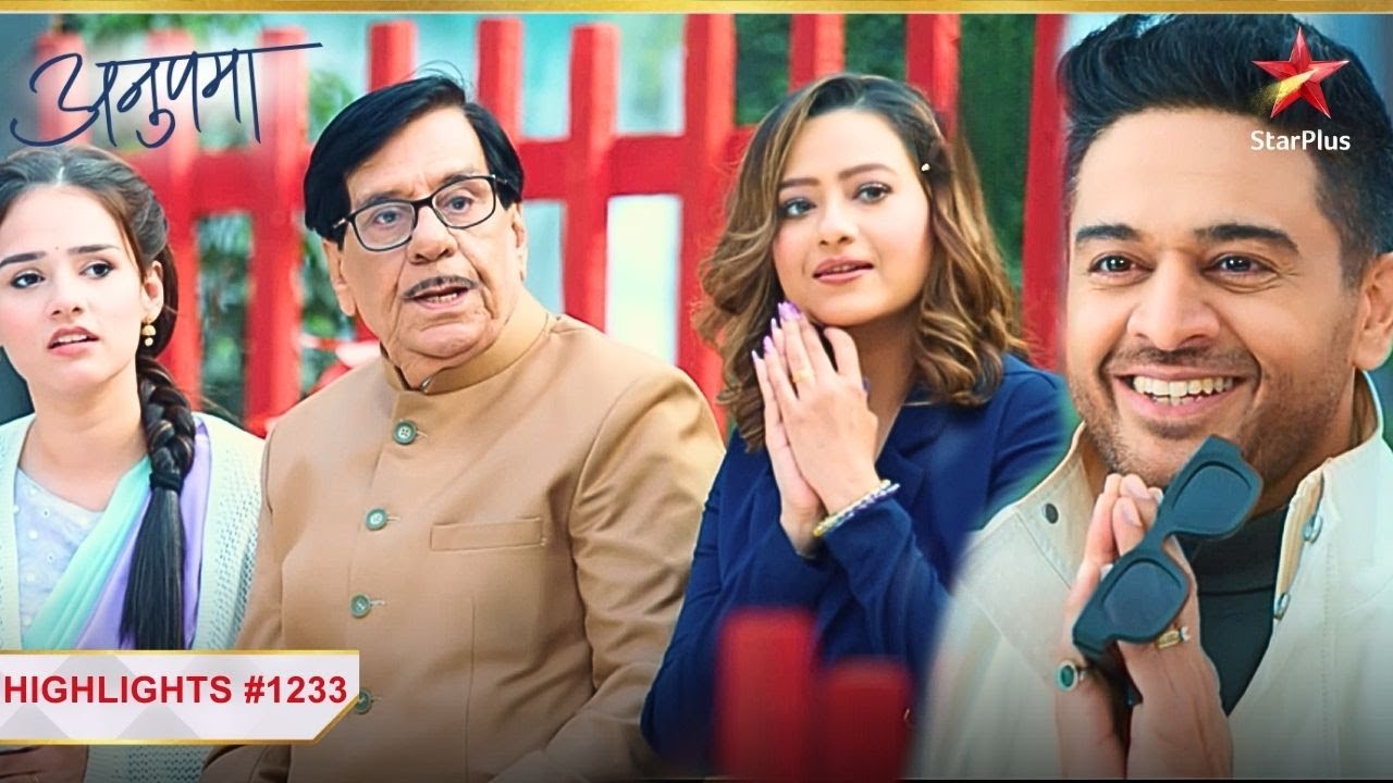 Anuj mila Shah family se! | Ep.1233 | Highlights | Anupama | Mon-Sun | 10PM