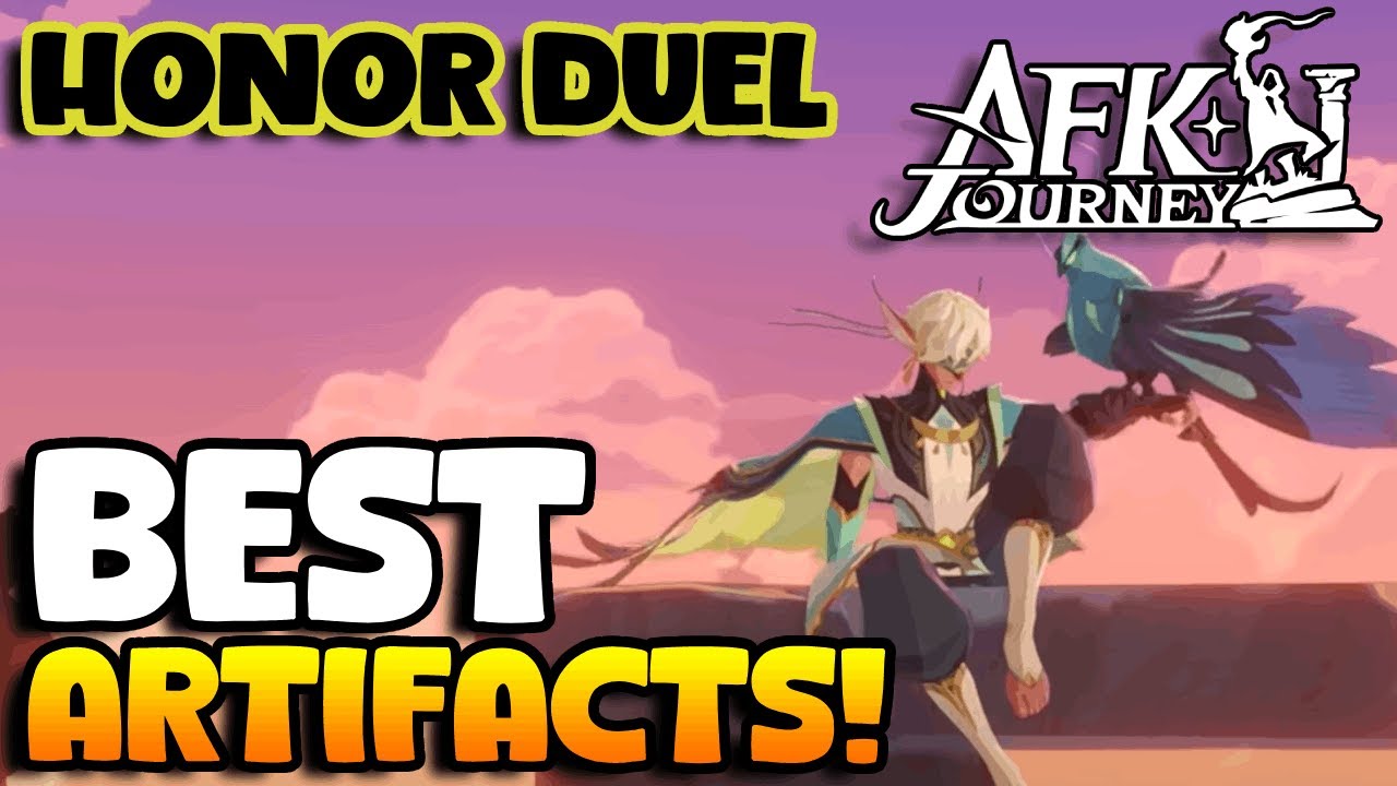 Top 5 Best Artifacts In Honor Duel To Help You Rank Up | AFK Journey