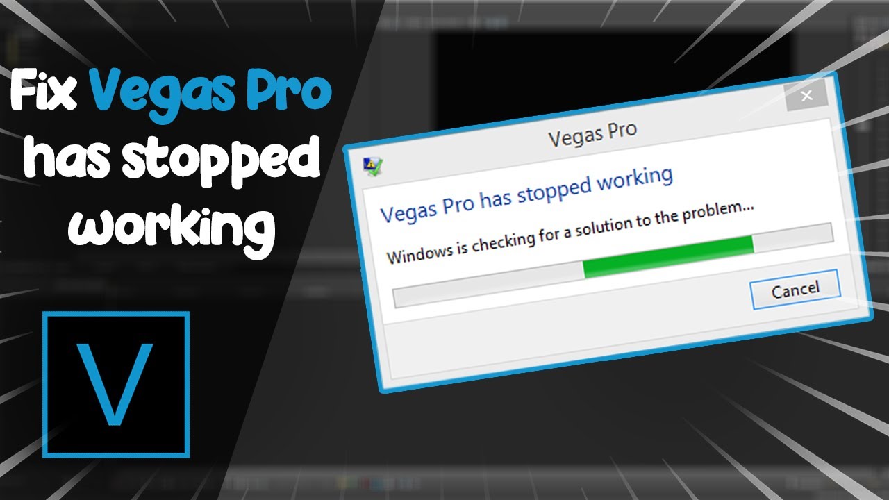 حل مشكلة توقف وتعليق سوني فيغاس | Fix Vegas Pro has Stopped Working