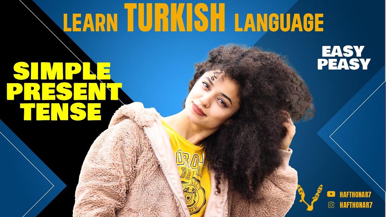 Turkish Grammar: Simple present tense