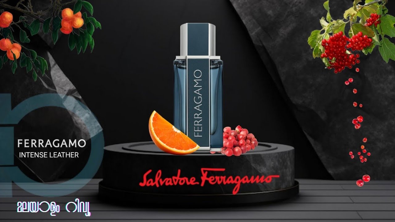 Salvatore Ferragamo Intense Leather For Men Malayalam Review | Salvatore Ferragamo Malayalam Review