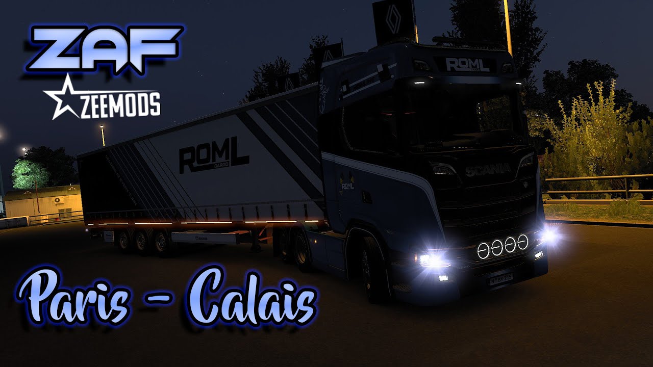 ETS2 1.50 | ZEEMODS ZAF PLUGIN! | PARIS - CALAIS DELIVERY