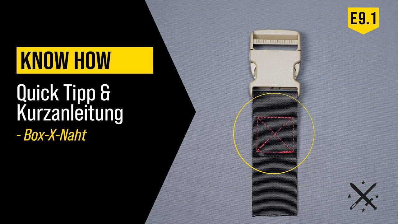 Box-X Naht auf Gurtb&auml;ndern vern&auml;hen - How to make - E9.1 - TACTICALTRIM #cordura #PALStex #webbing