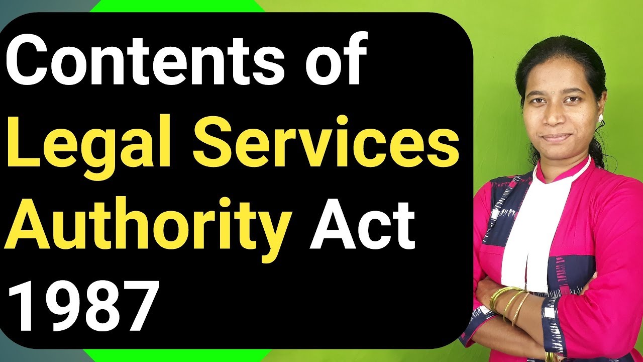 Contents of LEGAL SERVICES AUTHORITY ACT 1987