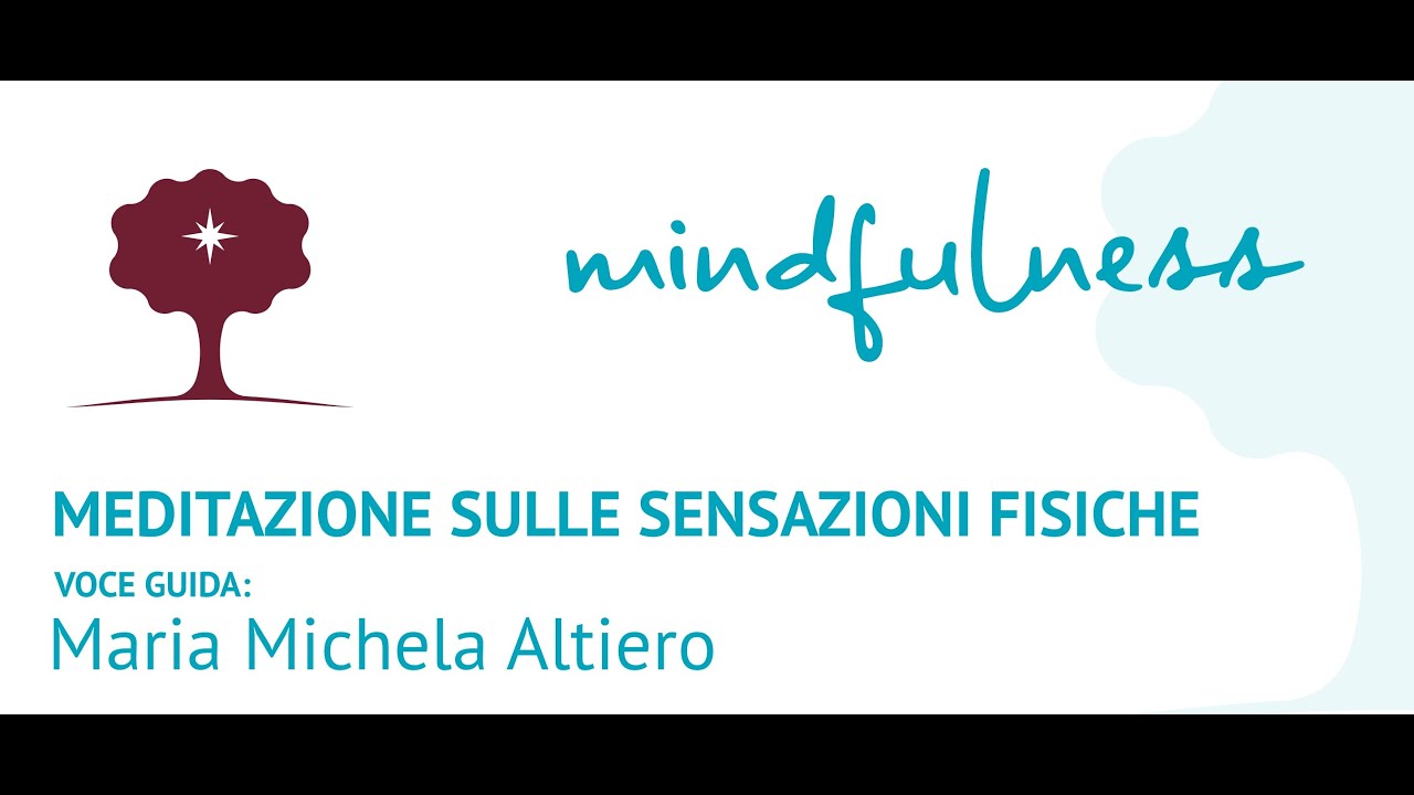 Mindfulness. Meditazione seduta sulle sensazioni fisiche