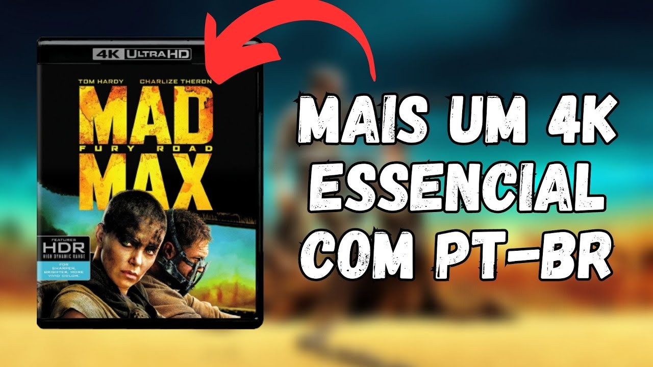 Mad Max - Estrada da Fúria 4K UHD + Blu-ray | Dublado e Legendado PT-BR nos Dois Discos