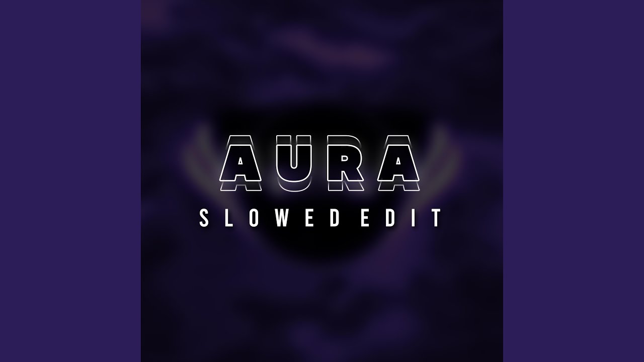 Aura (feat. Iswet Korg & Elvir Memeti) (Slowed Edit)