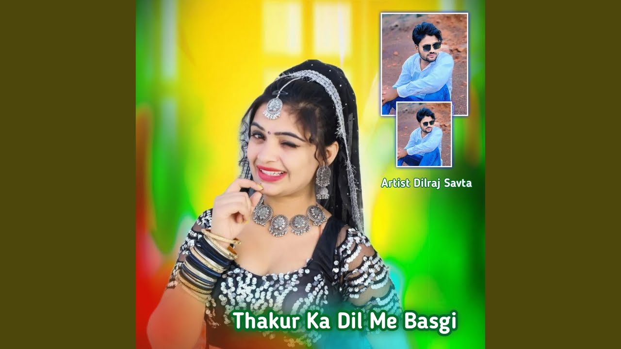 Thakur Ka Dil Me Basgi