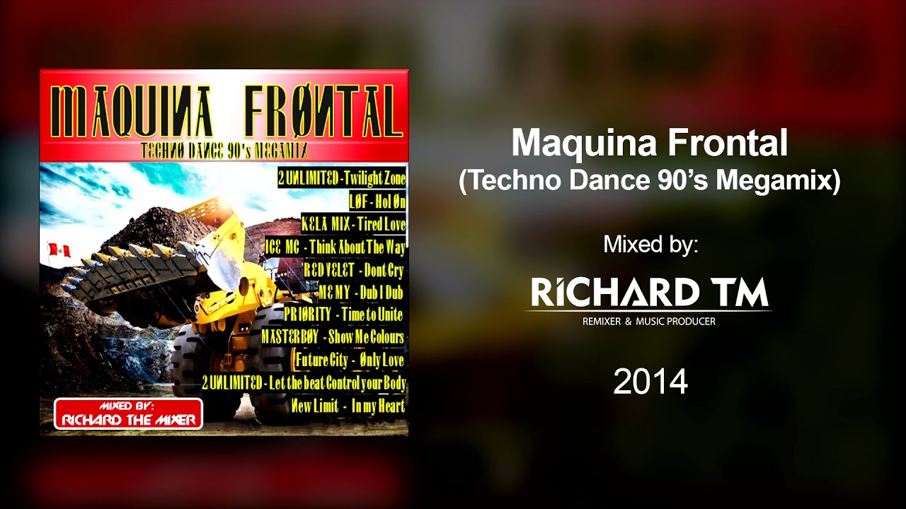 Maquina Frontal (Techno Dance 90's Megamix)