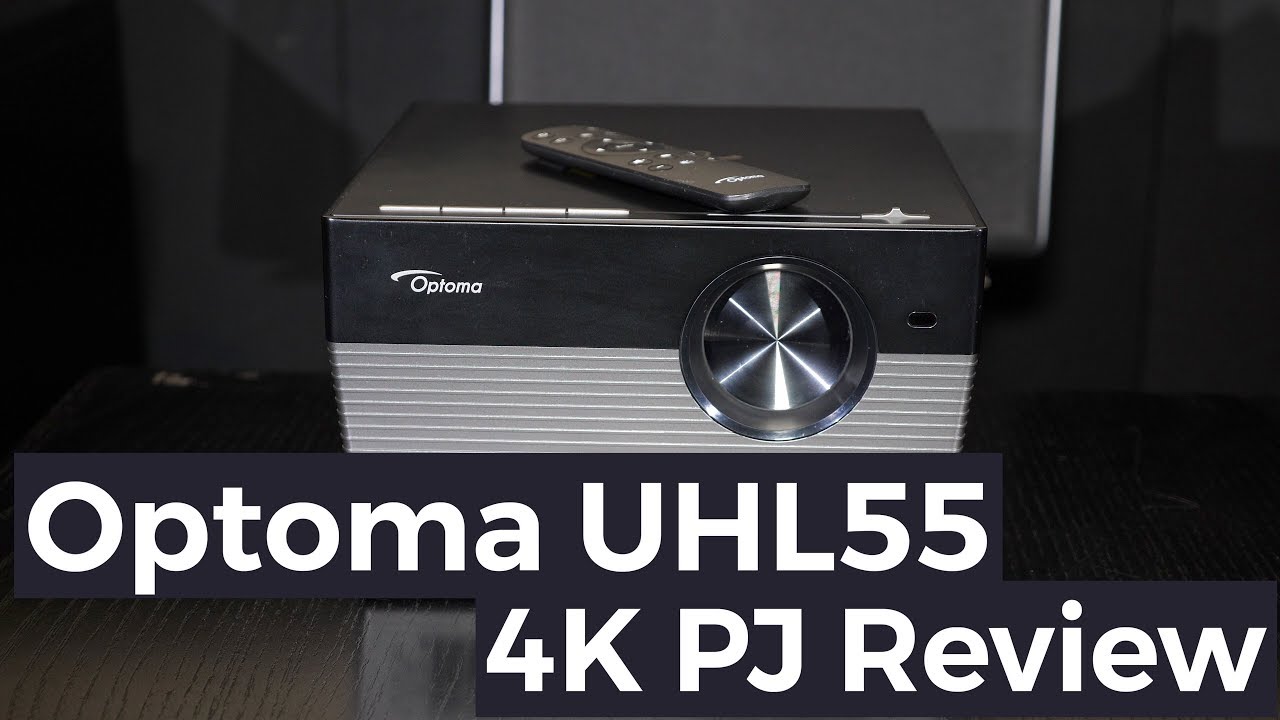 Optoma UHL55 4K DLP Projector Review