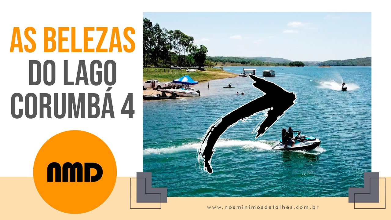 🟠 As Belezas do Lago Corumbá 4  👉 Nos Mínimos Detalhes