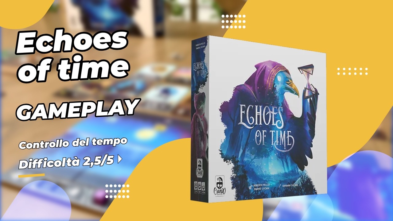 Echoes of time - Gameplay