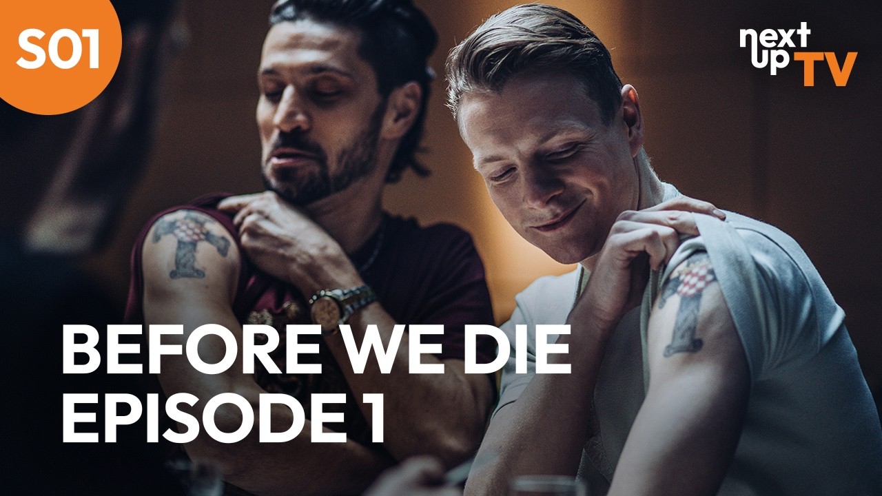 Before We Die| Season 1, Episode 1