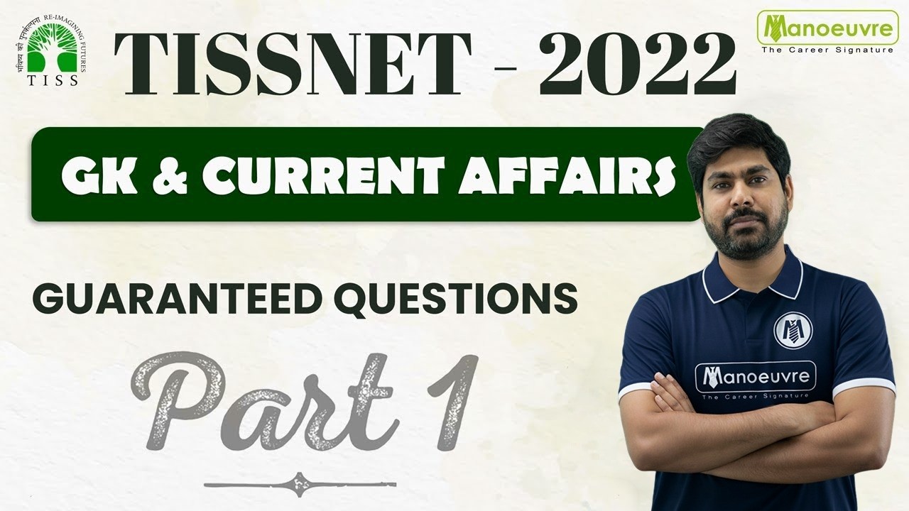 TISSNET 2022 | GK & Current Affairs - Part - 1 | Guaranteed Questions...
