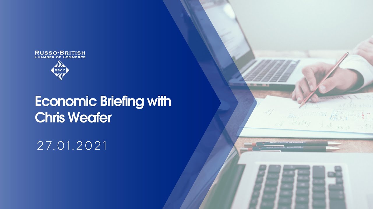 RBCC Economic Briefing with Chris Weafer