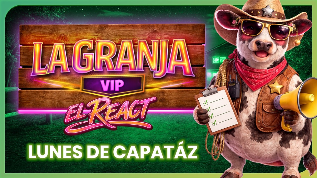 EL REACT OFICIAL A LA GALA DE LA GRANJA VIP PER&Uacute; - NOCHE DE CAPAT&Aacute;Z