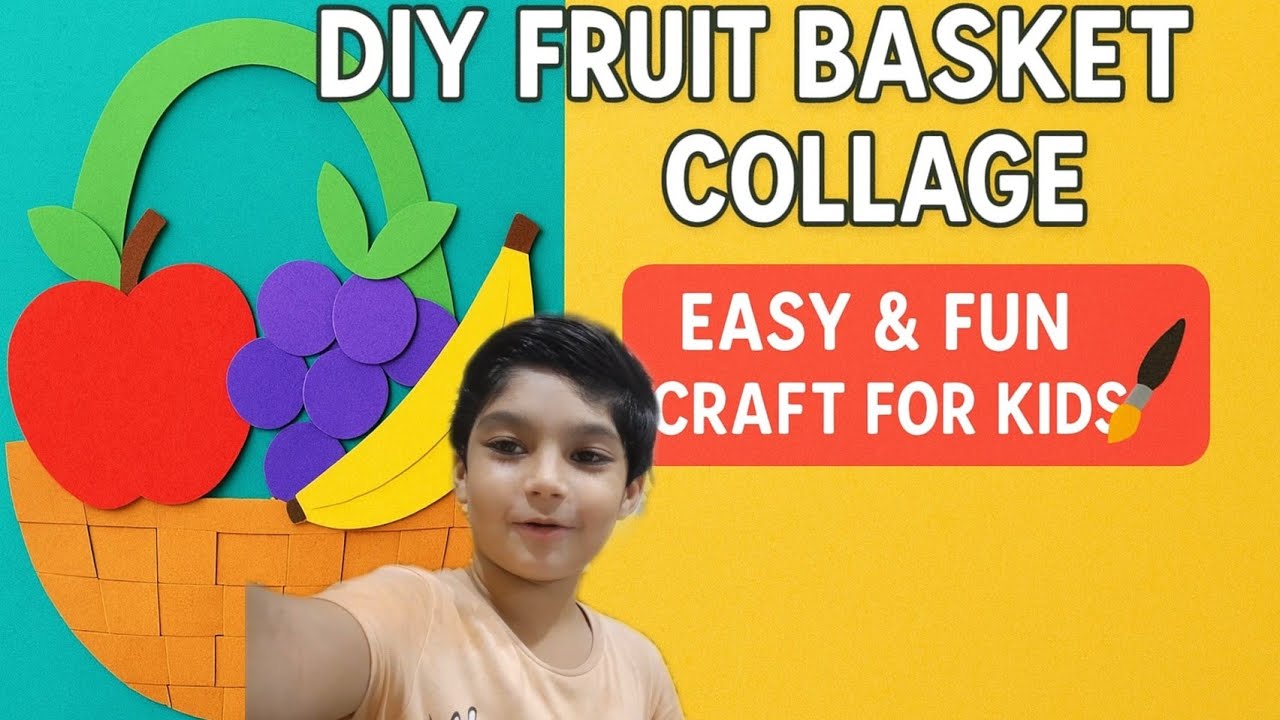 "DIY Fruit Basket Collage 🍎🍇 | Easy & Fun Craft for Kids 🖌️Ep#2  