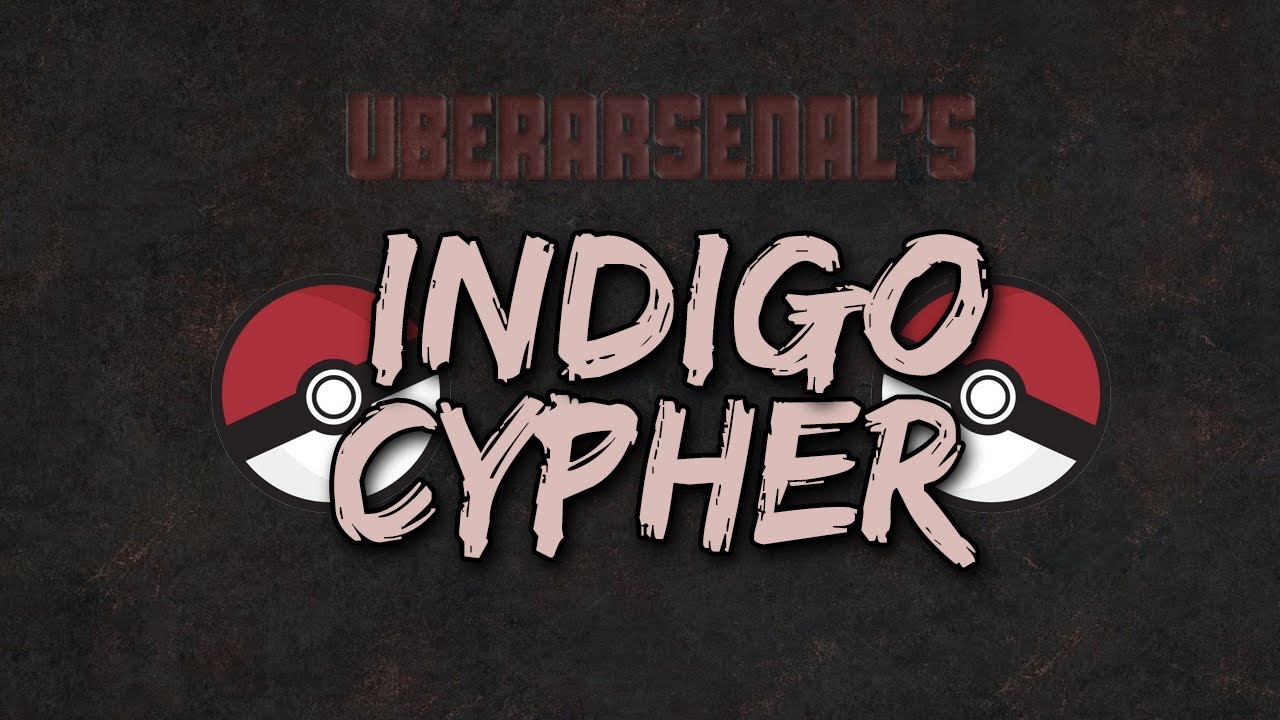Pokemon Rap: UberArsenal's Indigo Cypher (Ft. VA)