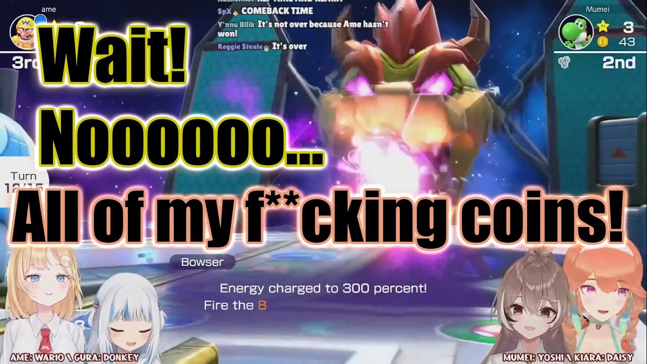 『Mumei fire Bowser Coin Beam RIP Ame и Kiara (Gura just Chillin')』【Mario Party заканчивает дружбу】