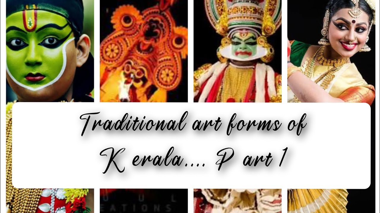 Traditional art forms of Kerala.. Part 1