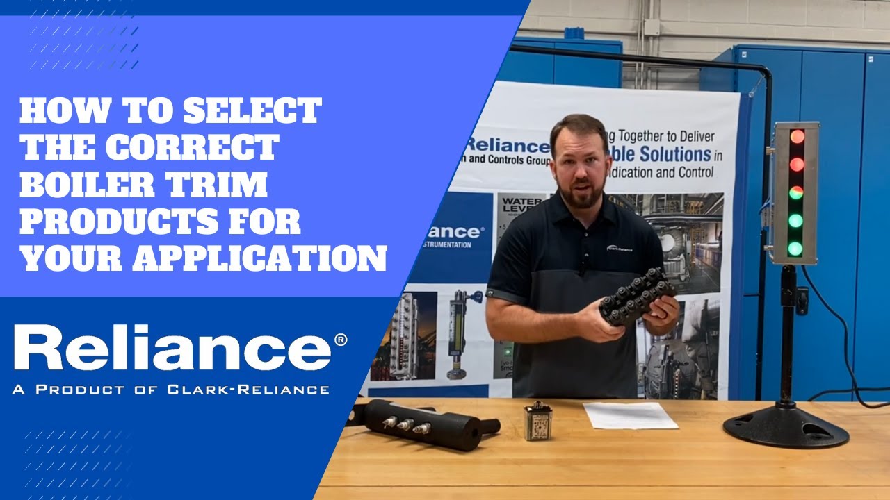 How to Select the Right Boiler Trim Products | Reliance Reliable Solutions