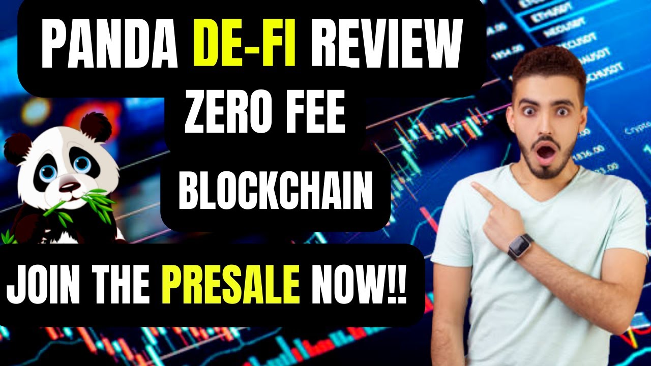Panda Defi Review- No KYC- Zero Fee Blockchain and- Panda Defi Presale