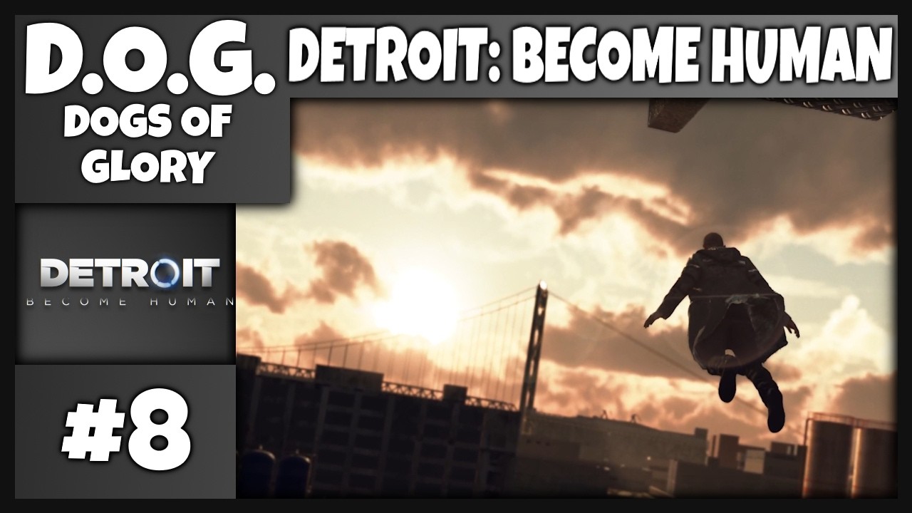D.O.Gs Invade: Detroit: Become Human - Часть 8 | Мы должны найти Джерико!
