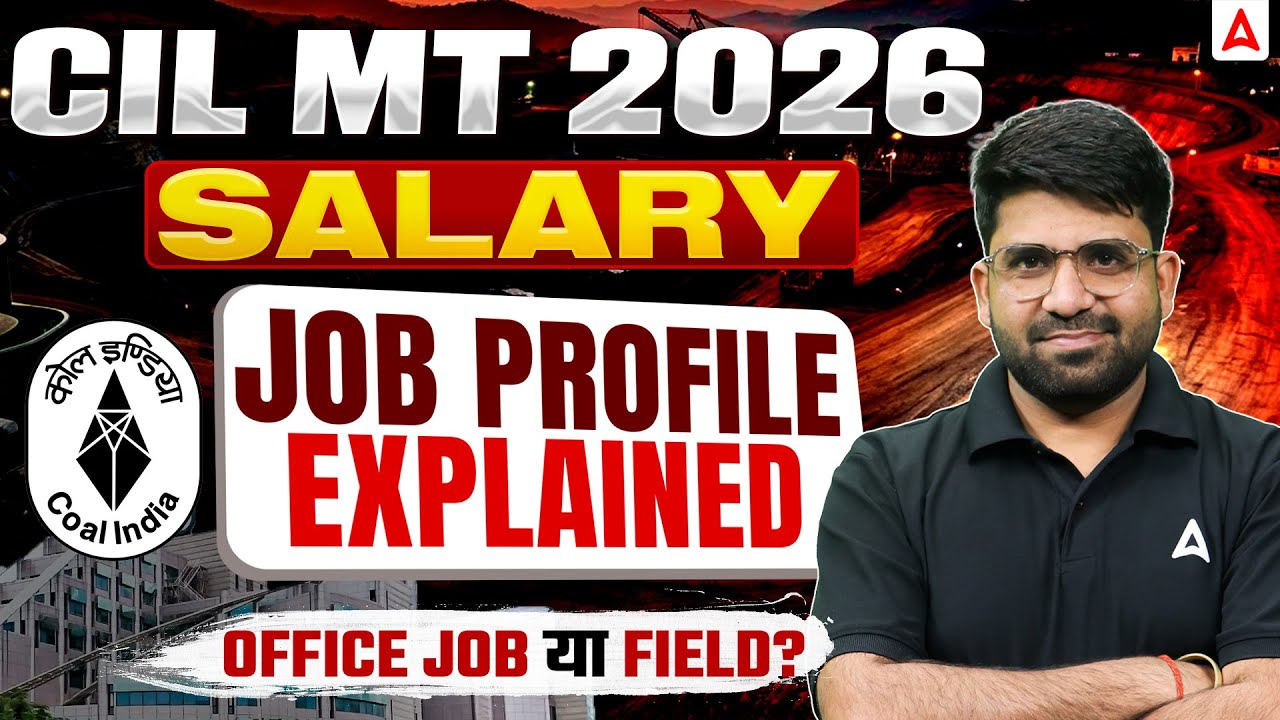 Coal India Recruitment 2026 | Coal India MT Salary/Job Profile| Coal India Management Trainee Salary