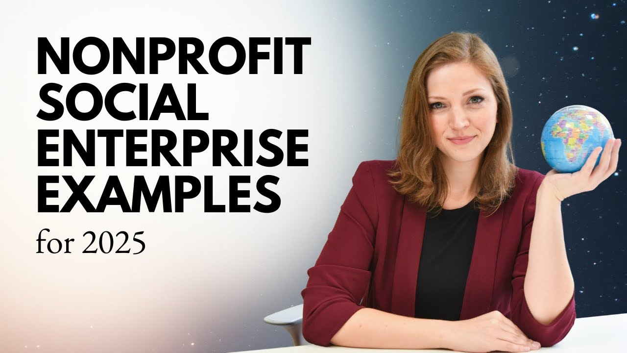 7 Nonprofit Social Enterprise Examples for 2025