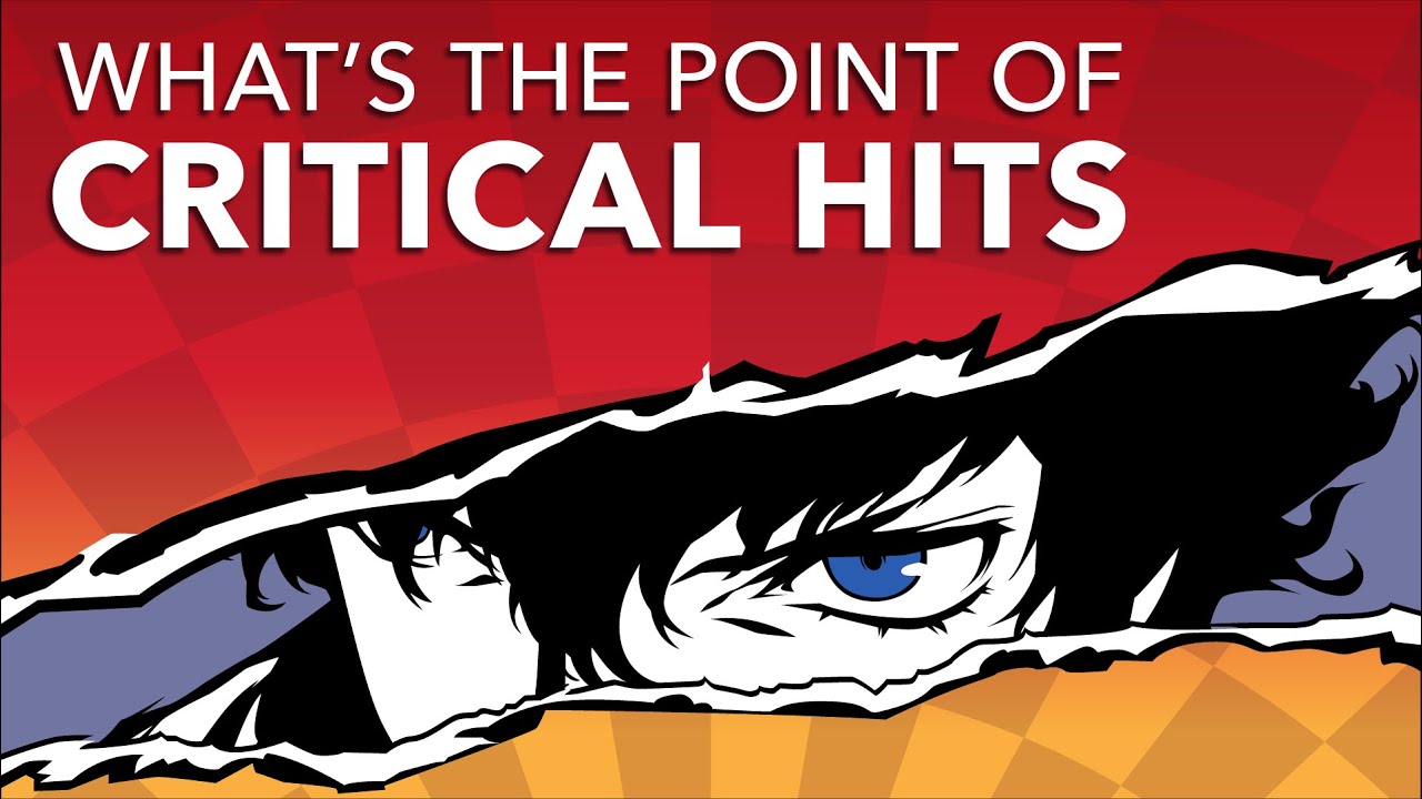 What's the Point of Critical Hits?
