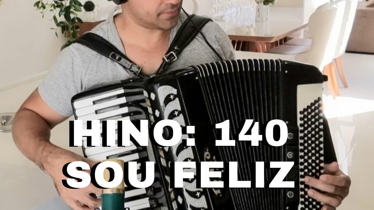 Hino CCB: 140 SOU FELIZ - ACORDEON SOLO VOL.9