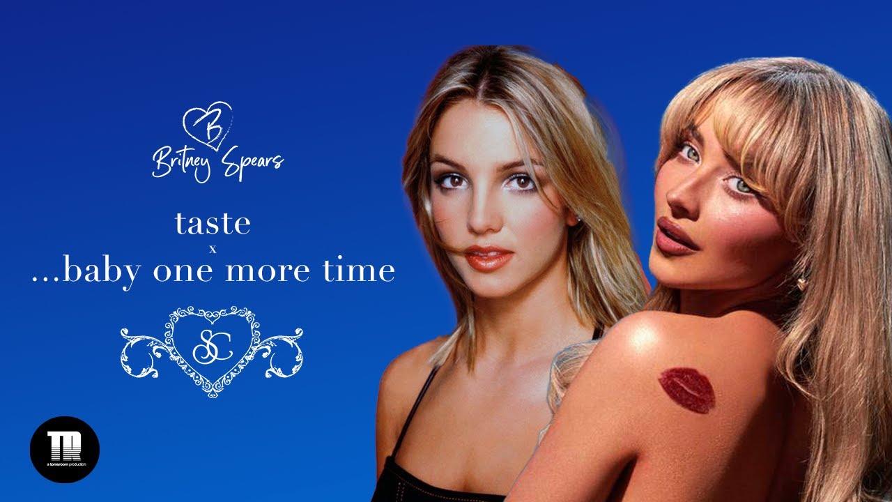 Sabrina Carpenter, Britney Spears - Taste x ...Baby One More Time (Mashup)