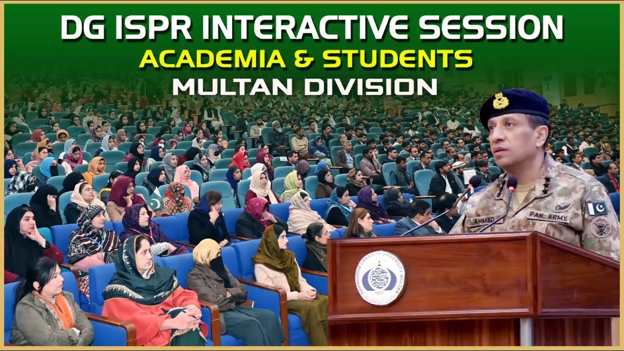 DG ISPR’s Special Session at Bahauddin Zakariya University, Multan | ISPR