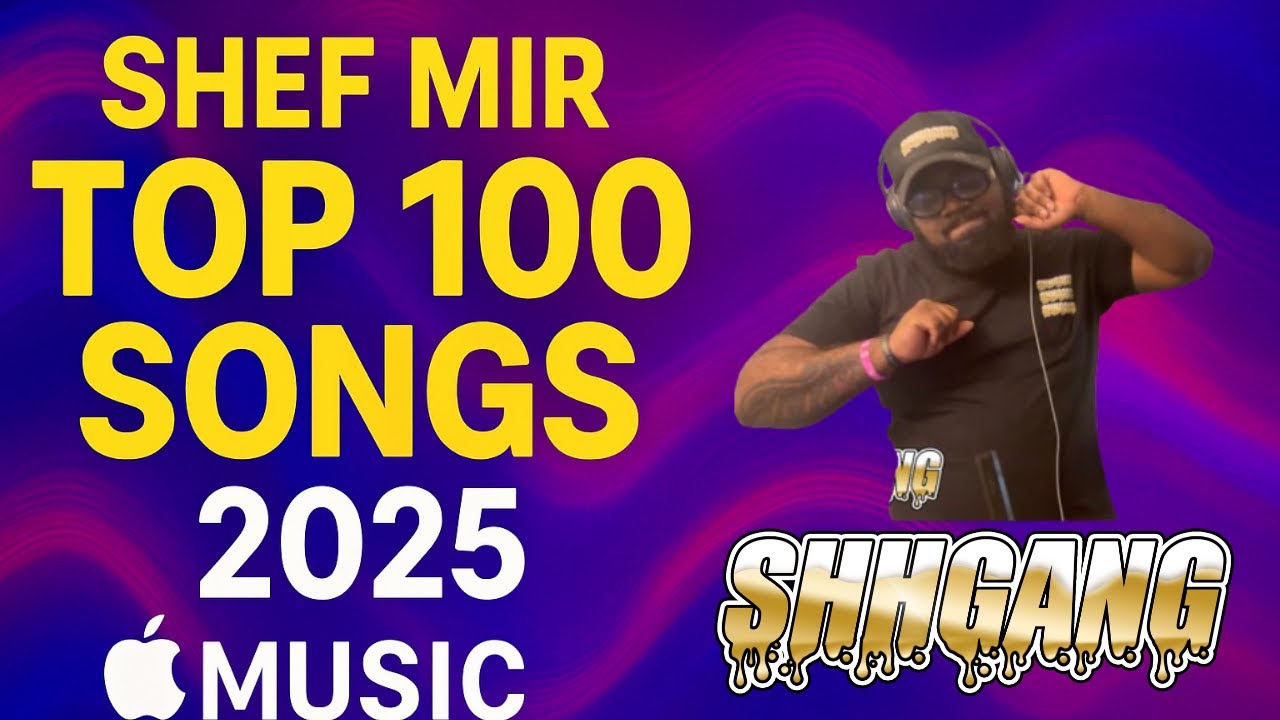 SHHGANG TV LIVE | Shef Mir  Apple Replay '25 top 100 Songs  (70-61)